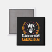 Abonnement bei Nummer 1 Lustiger Badminton Magnet (Vorderseite/Rückseite)