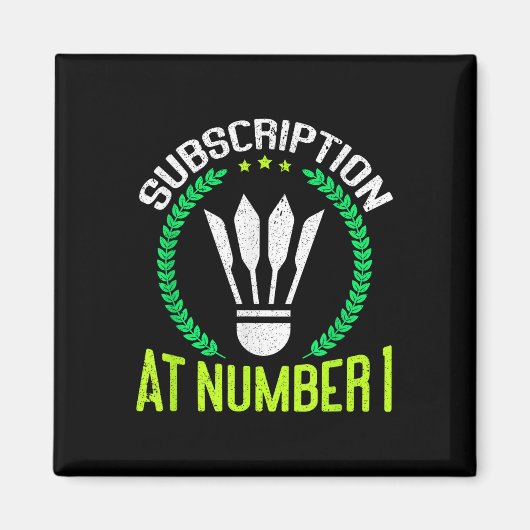 Abonnement bei Nummer 1 Lustiger Badminton Magnet (Vorne)