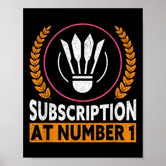 Abonnement bei Nummer 1 Lustiger Badminton Poster (Vorne)