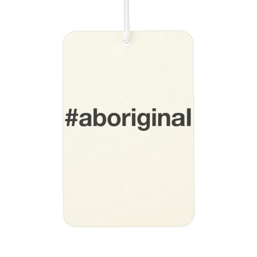 ABORIGINAL Hashtag Autolufterfrischer (Vorderseite)