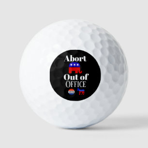 Abort GOP Out of Office Golf Ball