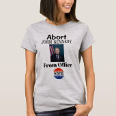 Abort John Kennedy T - Shirt (Vorderseite)