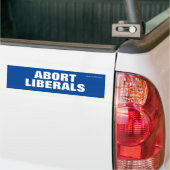 Abort Liberals Autoaufkleber (Auf Lkw)