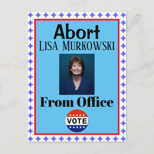 Abort Lisa Murkowski Postcard Postkarte (Vorderseite)