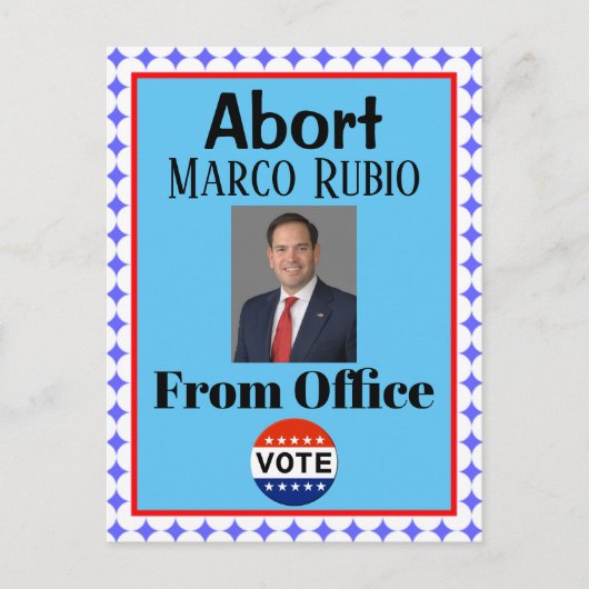 Abort Marco Rubio Postcard Postkarte (Vorderseite)