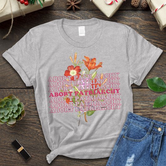 Abort Patriarchy Shirt, zerstörerisches Patriarcha T-Shirt