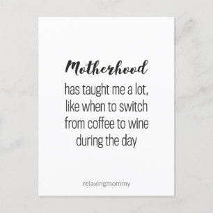 About Motherhood, funny parenting quote kaart Feiertagspostkarte
