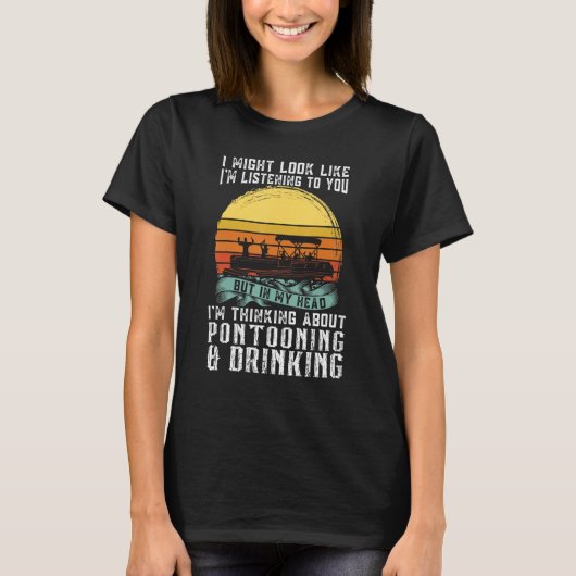 about Pontooning & Drinking Pontoon Boat Captain T-Shirt (Vorderseite)