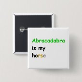 Abracadabra ist mein Pferd Button (Vorne & Hinten)