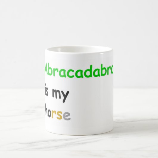 Abracadabra ist mein Pferd Kaffeetasse (Mittel)