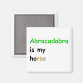 Abracadabra ist mein Pferd Magnet (Vorderseite/Rückseite)
