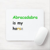 Abracadabra ist mein Pferd Mousepad (Mit Mouse)