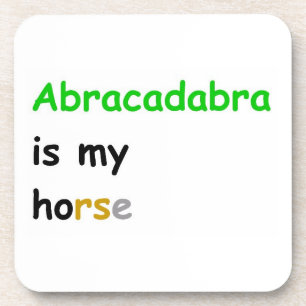 Abracadabra ist mein Pferd Untersetzer