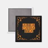 Abracadabra Magic Word 2 Inch Square Magnet (Vorderseite/Rückseite)