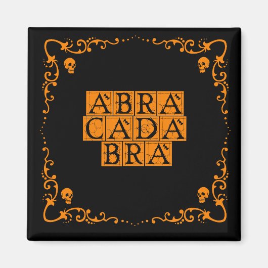 Abracadabra Magic Word 2 Inch Square Magnet (Vorne)