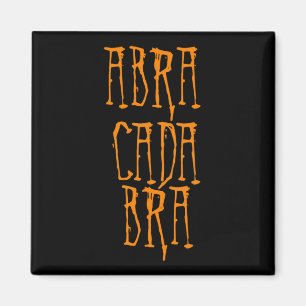 Abracadabra Magnet