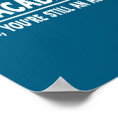 Abracadabra Nope You're Still An Hole Funny Quotes Poster (Ecke)