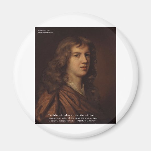 Abraham Crowley Liebe Zitat "Liebe in Verfall" Magnet (Vorne)