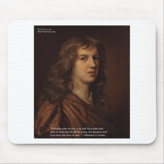 Abraham Crowley Liebe Zitat "Liebe in Verfall" Mousepad