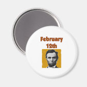 Abraham Lincoln 12. Februar T - Shirt & Geschenke Magnet (Vorderseite/Rückseite)
