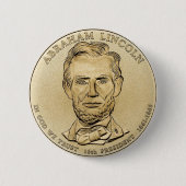 Abraham Lincoln $1 Präsidentenmünzknopf Button (Vorderseite)