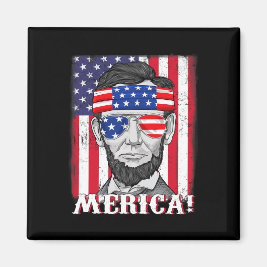 Abraham Lincoln 4. Juli Merica American Flag B Magnet (Vorne)