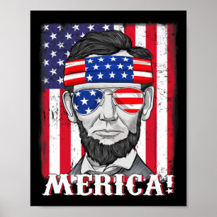 Abraham Lincoln 4. Juli Merica American Flag B Poster