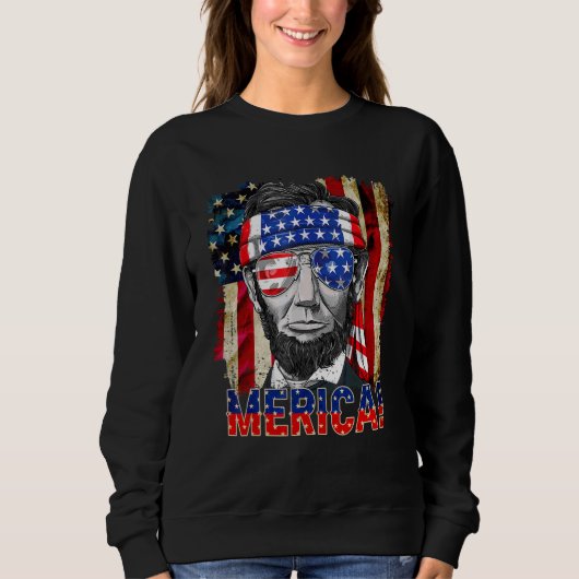 Abraham Lincoln 4. Juli Merica American Flag Sweatshirt (Vorderseite)