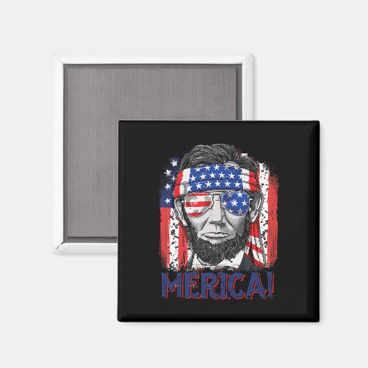 Abraham Lincoln 4. Juli Merica Männer Frauen Ameri Magnet (Vorderseite/Rückseite)