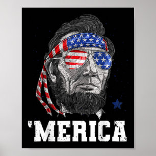 Abraham Lincoln 4. Juli Merica Männer Frauen Ameri Poster