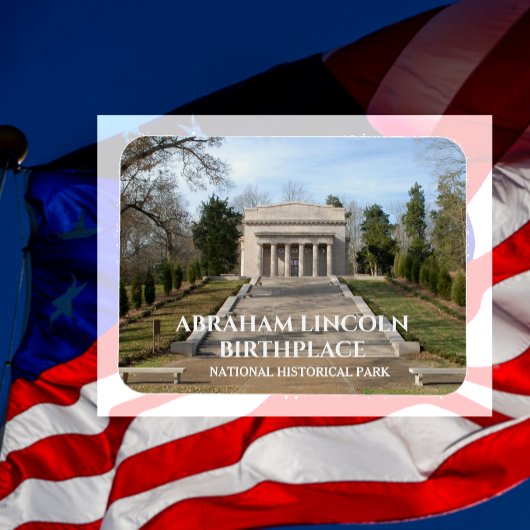 Abraham Lincoln Birthplace Memorial Magnet