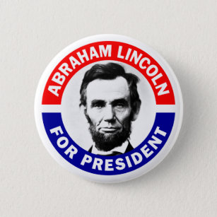Abraham Lincoln für den Präsidenten Button
