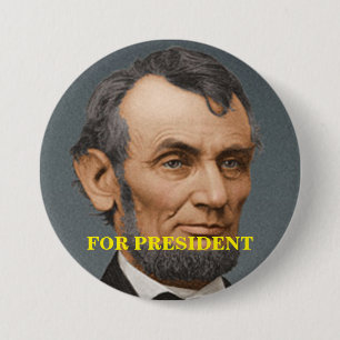 Abraham Lincoln für Präsident Button