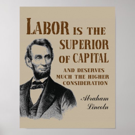 Abraham Lincoln Labour Zitat Poster (Vorne)