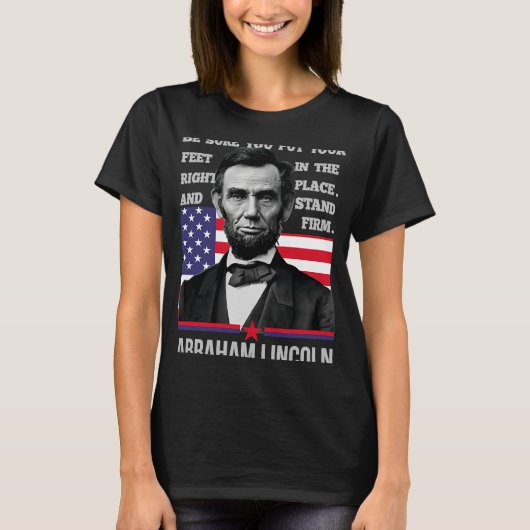 Abraham Lincoln oder Was auch immer Sie sind oder T-Shirt (Vorderseite)