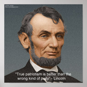 Abraham Lincoln & patriotischer Ausspruch Poster