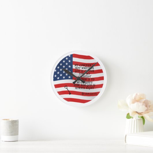 Abraham Lincoln Quote Flag Runde Wanduhr (Zuhause)