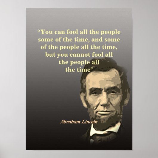 Abraham Lincoln Quote On Fooling People Poster (Vorne)
