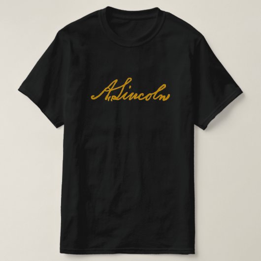 Abraham Lincoln Signature T-Shirt (Design vorne)