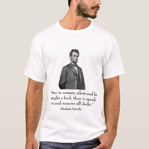 Abraham Lincoln und Zitat T-Shirt