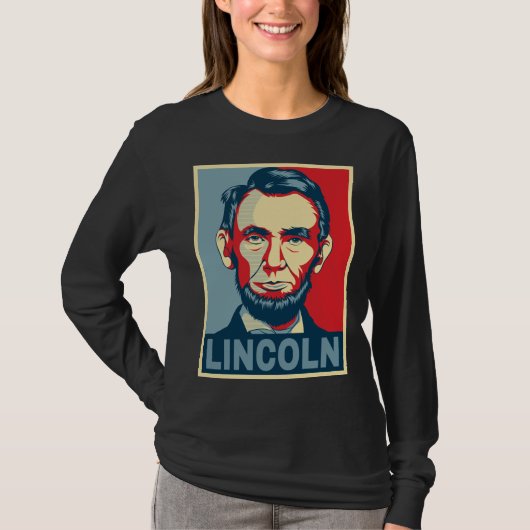 Abraham Lincoln US Präsident Hope Style T-Shirt (Vorderseite)