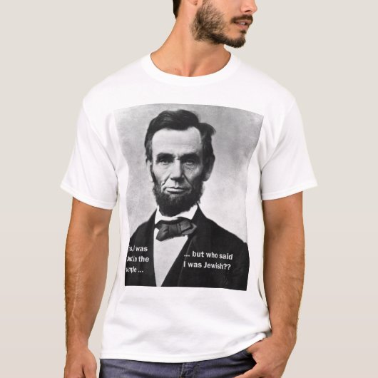Abraham Lincoln war jüdisch T-Shirt (Vorderseite)
