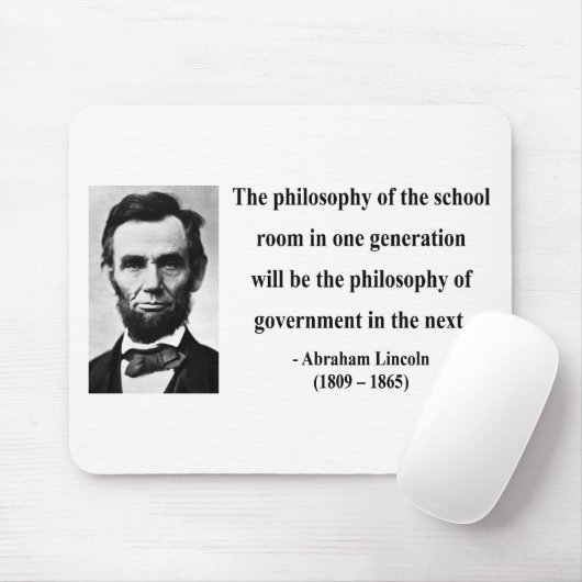 Abraham Lincoln-Zitat 11b Mousepad (Mit Mouse)