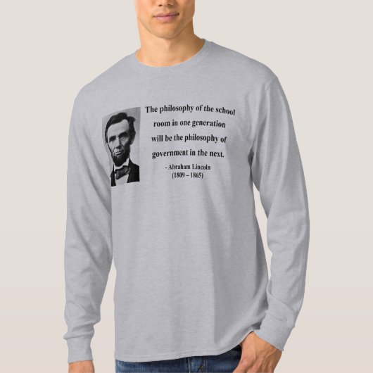 Abraham Lincoln-Zitat 11b T-Shirt (Vorderseite)