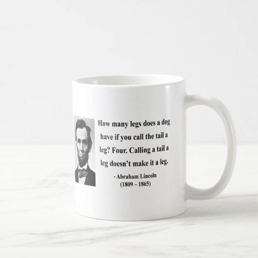 Abraham Lincoln-Zitat 13b Kaffeetasse (Rechts)