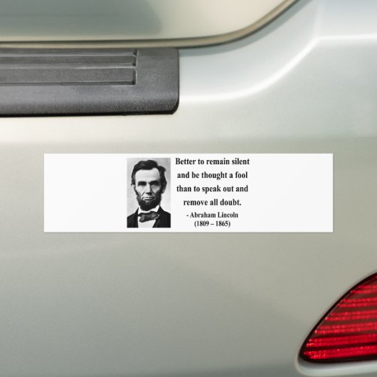 Abraham Lincoln-Zitat 15b Autoaufkleber (Auf Auto)