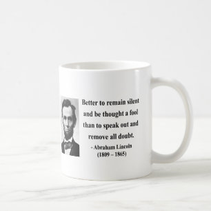 Abraham Lincoln-Zitat 15b Kaffeetasse