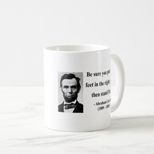 Abraham Lincoln-Zitat 16b Kaffeetasse (VorderseiteRechts)