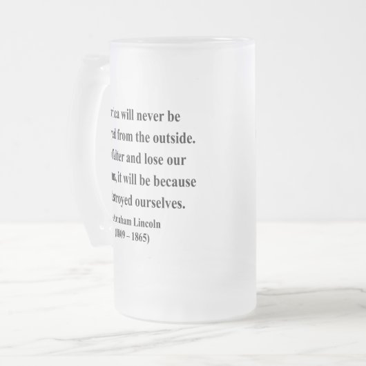 Abraham Lincoln-Zitat 1a Mattglas Bierglas (Vorderseite Links)