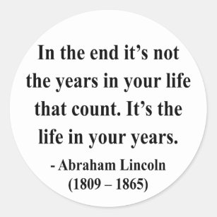 Abraham Lincoln-Zitat 2a Runder Aufkleber